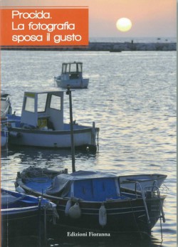 Procida - La fotografia sposa il gusto